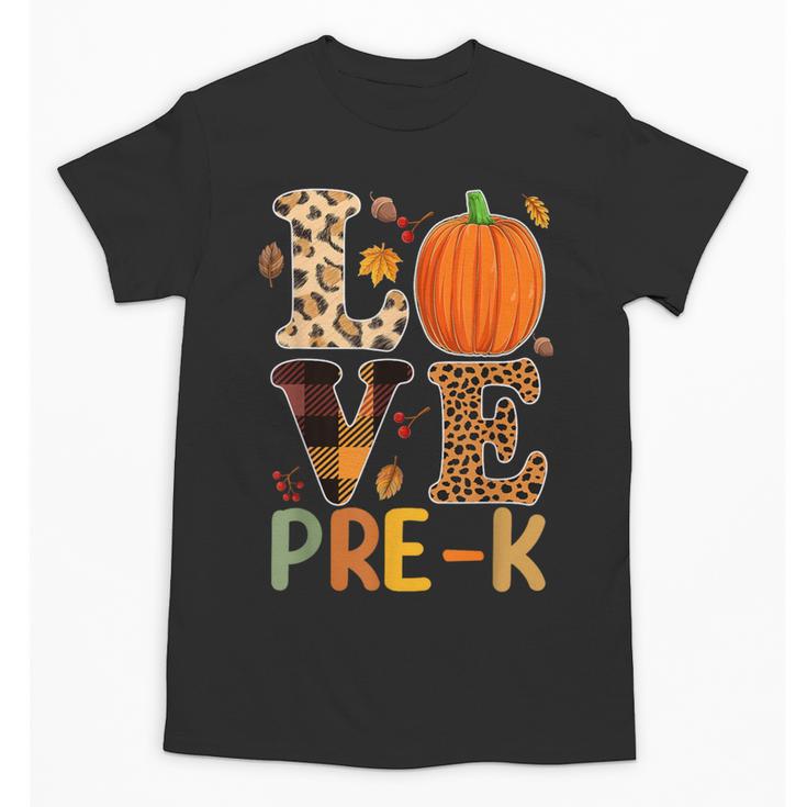 Love Pre-k Teacher Shirts Autumn Fall Pumpkin Fall Leopard Unisex T-Shirt