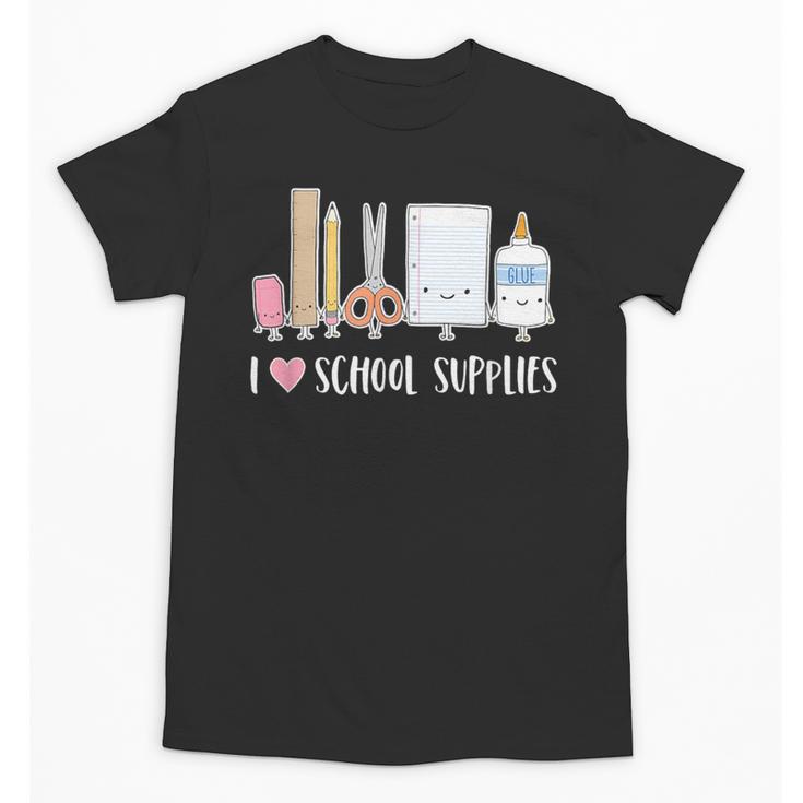 I Love School Supplies Teacher Shirt Unisex T-Shirt