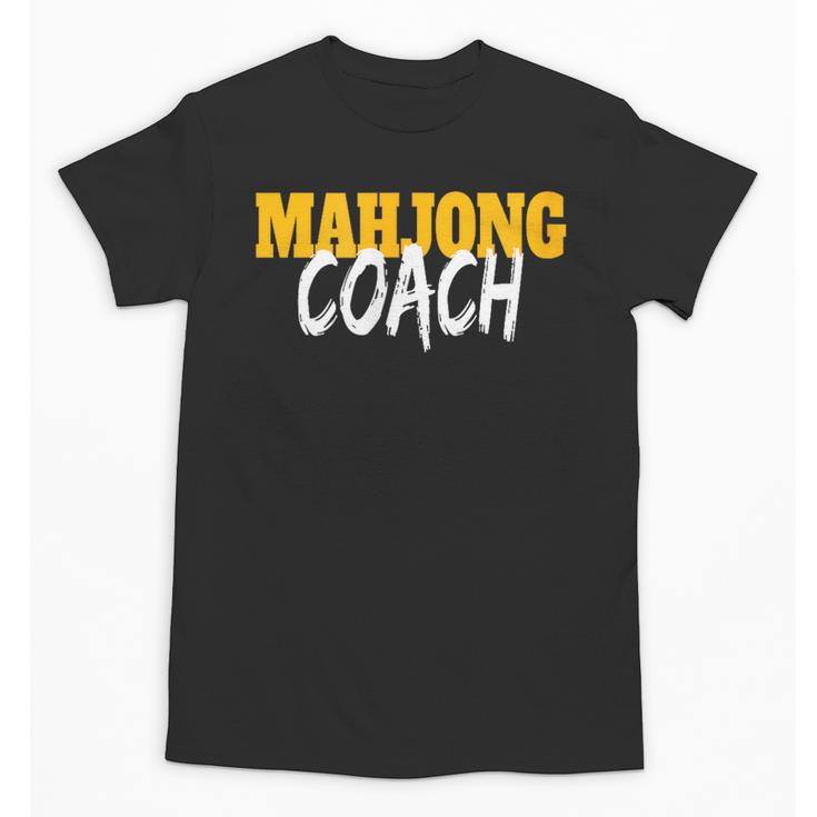 Mahjong Coach Coaching Trainer Teacher Unisex T-Shirt
