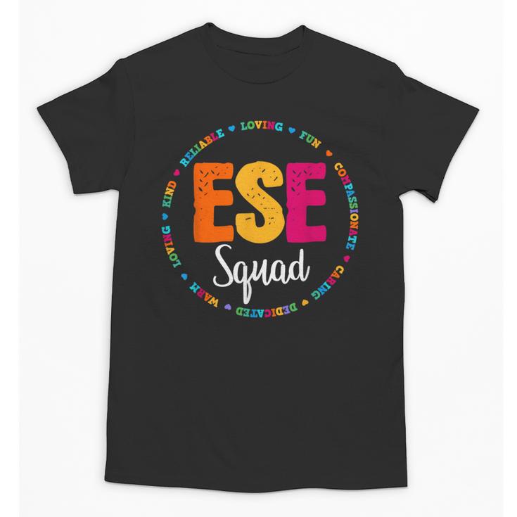 Matching ESE Squad First Last Day Team Teacher Student Tribe Unisex T-Shirt
