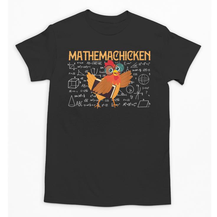 Math Nerd The Mathemachicken a Math Teacher Unisex T-Shirt