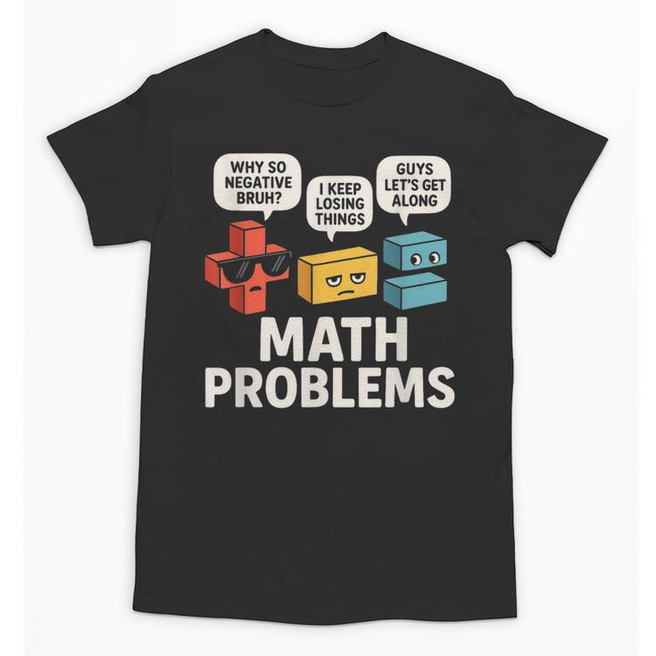 Math Problems Symbols Teacher Back To School Girl Boy Unisex T-Shirt