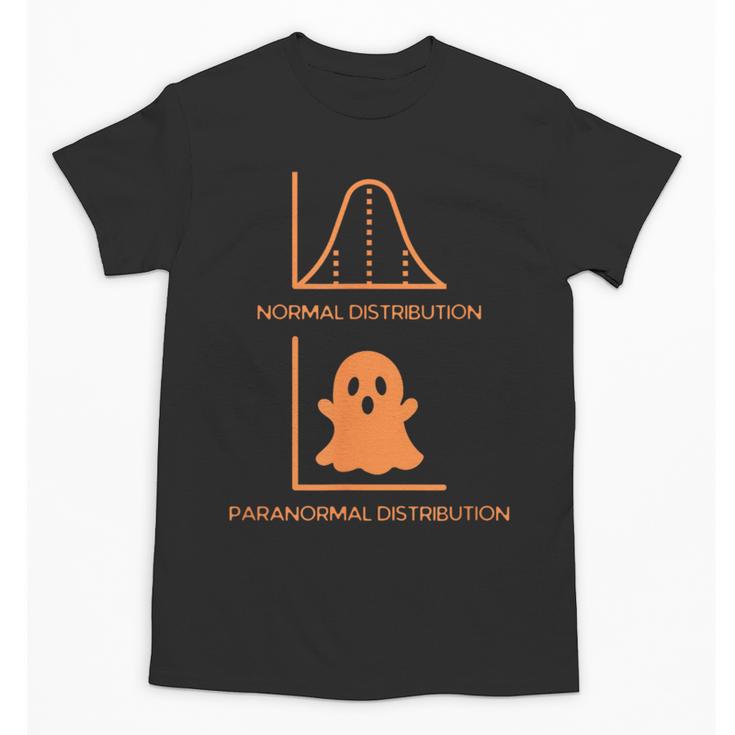 Math Statistics Normal Paranormal Distribution Teacher Unisex T-Shirt