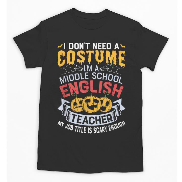 Middle School English Teacher Halloween Costume For Men Women Unisex T-Shirt