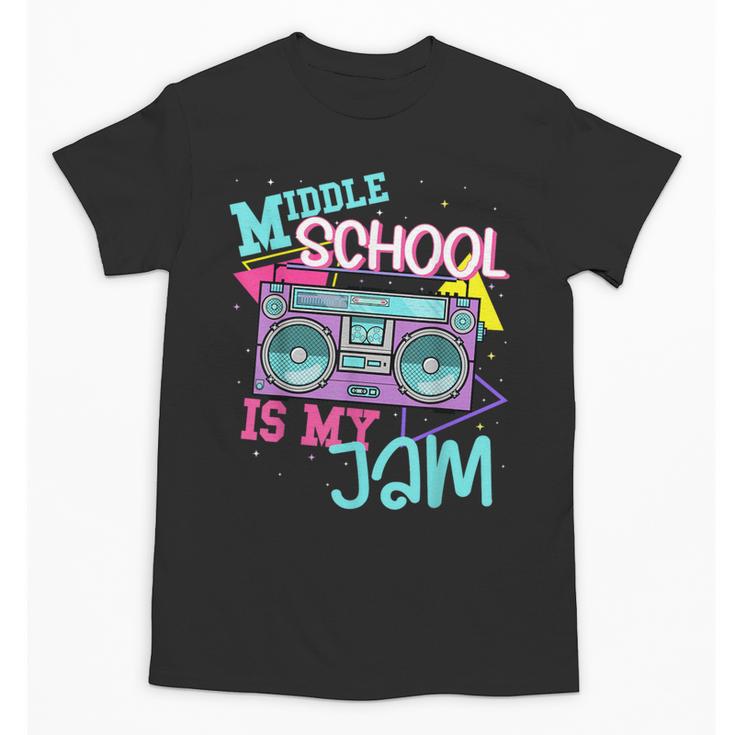 Middle School Is My Jam Cute Teacher Shirt 80's 90's Styl Unisex T-Shirt