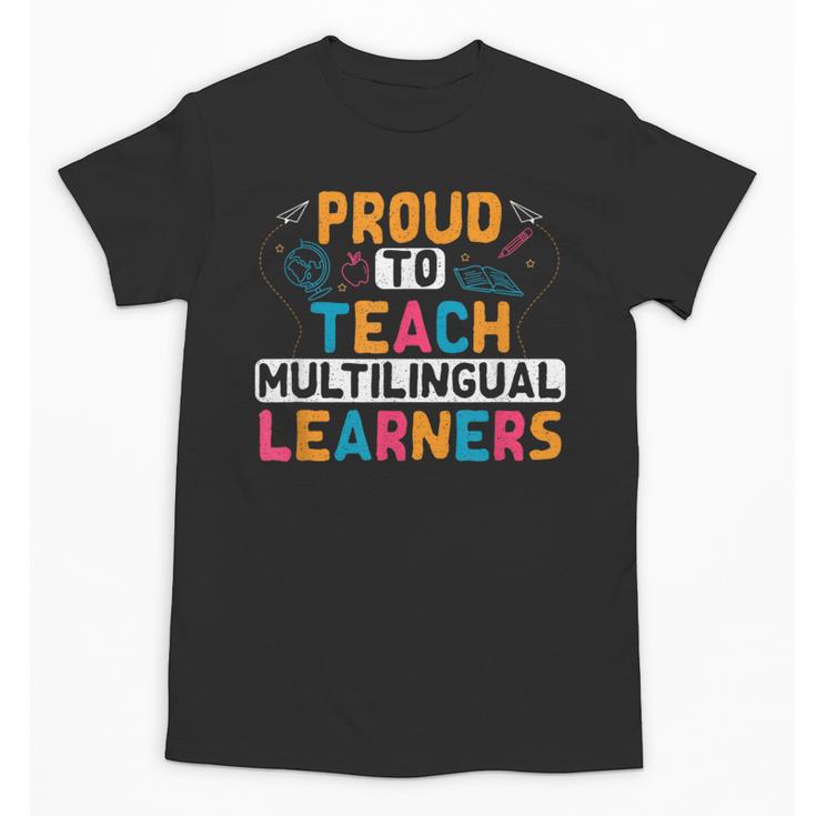 Multilingual Teacher Linguist Language ESL Teaching Unisex T-Shirt