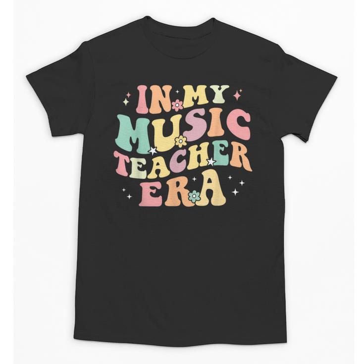 In My Music Teacher Era Retro Back To School Musician Band Men Women Unisex T-Shirt