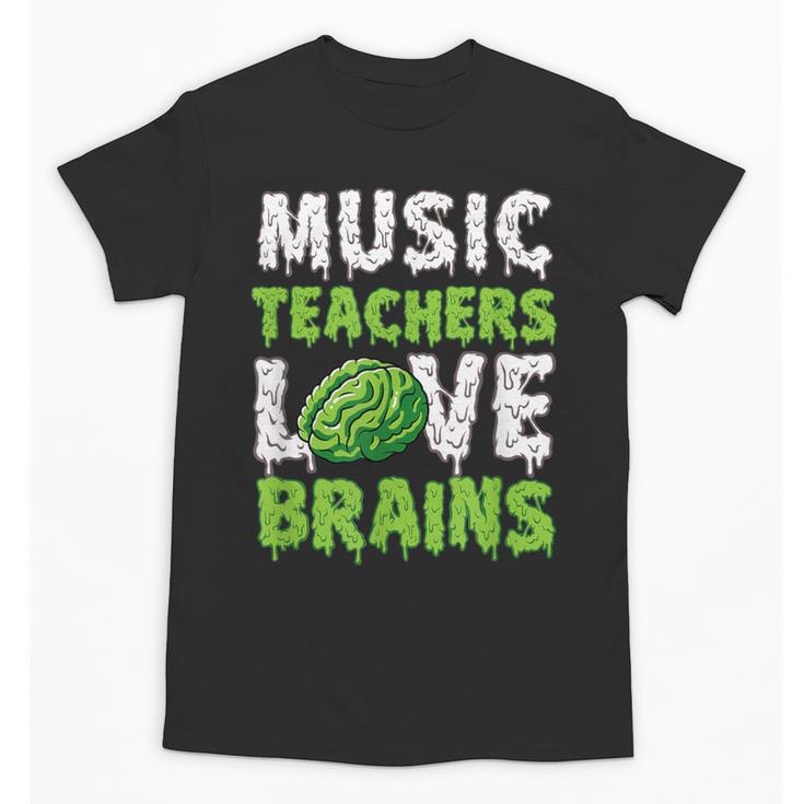 Music Teachers Love Brains Cute Teaching Halloween Unisex T-Shirt