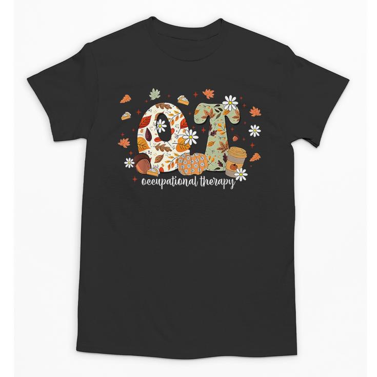 Occupational Therapy Fall Autumn Pumpkin Flower OTA Teacher Unisex T-Shirt