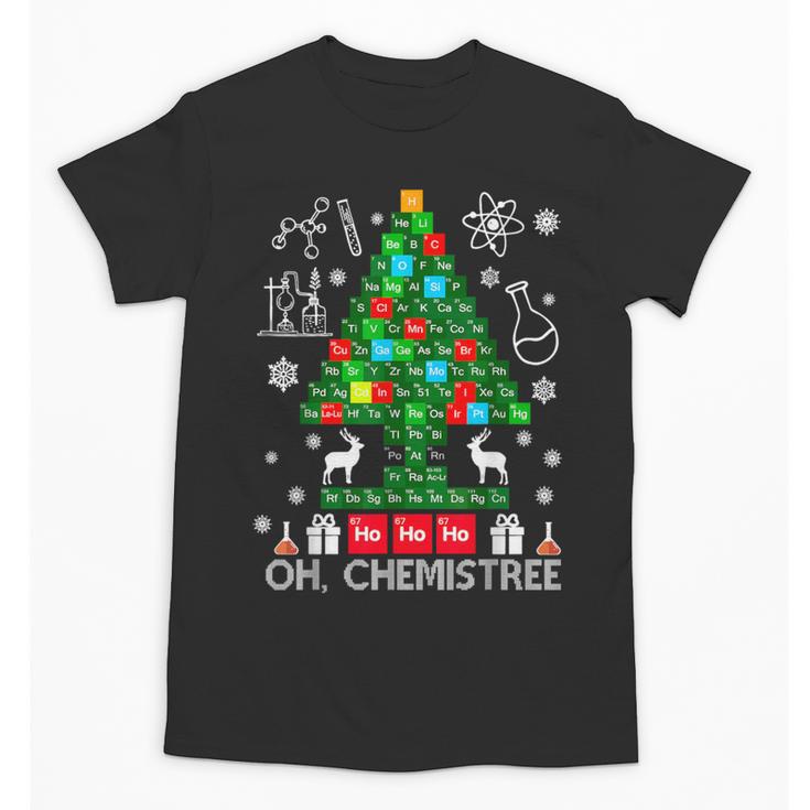 Oh Chemistree Scientist Chemical Christmas Xmas Teacher Unisex T-Shirt