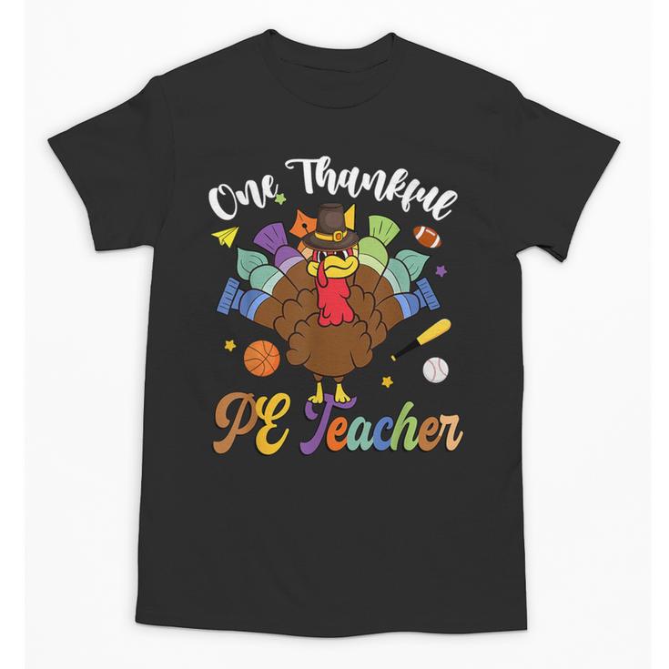 One Thankful PE Teacher Turkey Thanksgiving -Adults & Kids Classic Fit Polyester 100 Short Sleeve Unisex T-Shirt