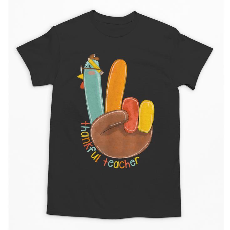 One Thankful Teacher Thanksgiving Turkey Peace Hand Sign Unisex T-Shirt