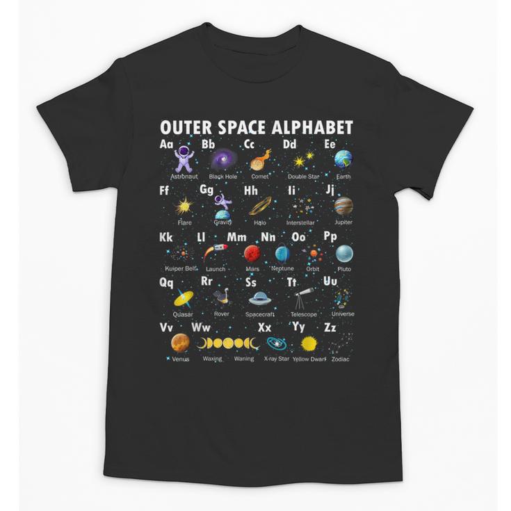 Outer Space Alphabet Kindergarten Teachers 1st Day Of School Unisex T-Shirt