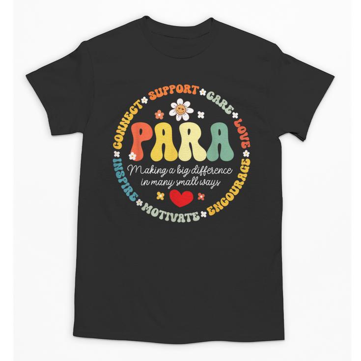 Paras Make It Possible Paraprofessional Teacher Assistant Unisex T-Shirt
