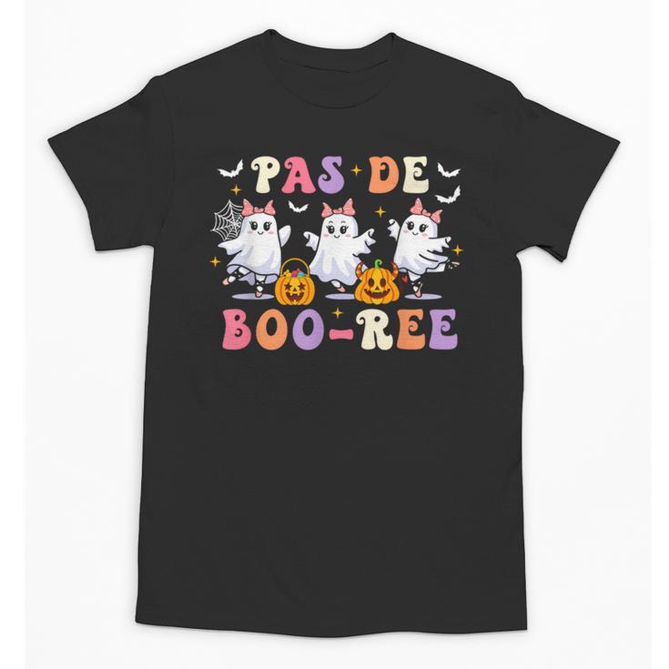 Pas De Boo-Ree Teachers Halloween Costume Ballet Dancers Unisex T-Shirt