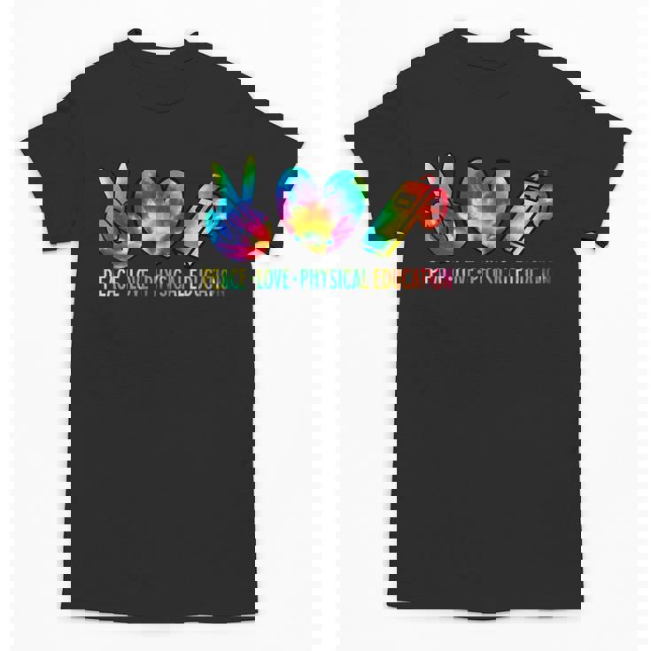 Peace Love Physical Education Tie Dye Sports PE Teacher Unisex T-Shirt
