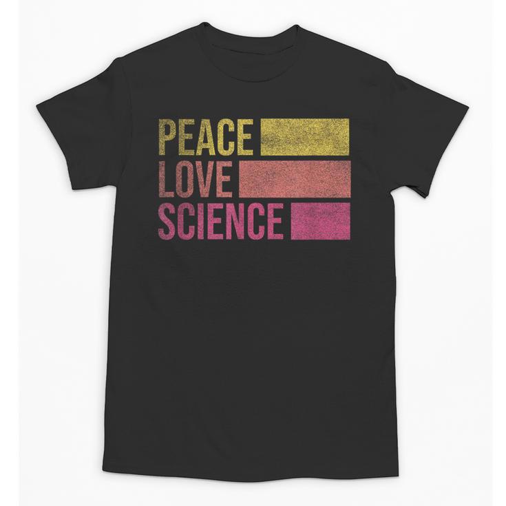 Peace Love Science Lovers Math Chemistry Teacher Unisex T-Shirt