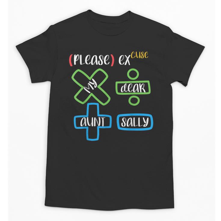 PEMDAS Please Excuse My Dear Aunt Sally Math Teacher Unisex T-Shirt