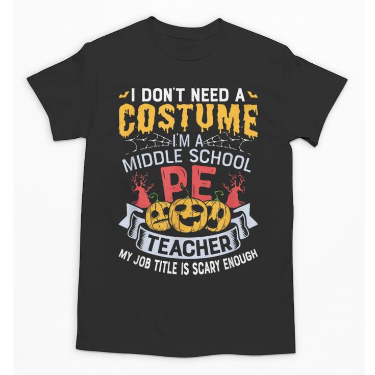 Physical Education School PE Teacher Halloween Costume Men Women Unisex T-Shirt