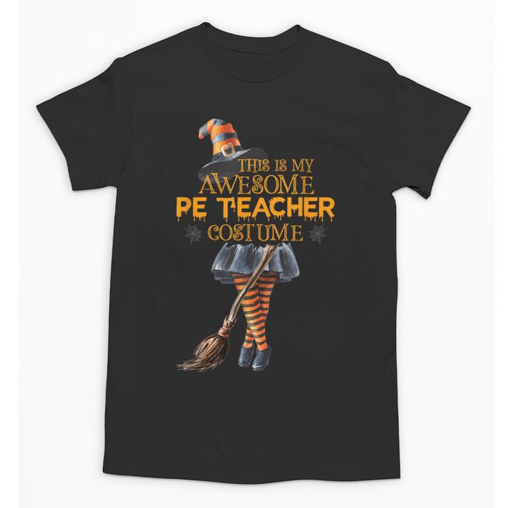 Physical Education Teacher Halloween Costume Witchy Teacher For Men Women Unisex T-Shirt