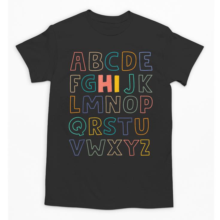 Pre K Kindergarten Hi Alphabet Back To School Teachers Men Women Girls Kids Unisex T-Shirt