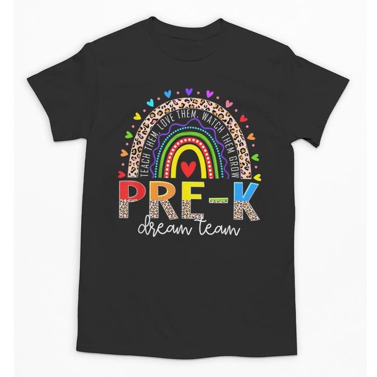 PreK Dream Team Leopard Rainbow Teacher Squad Back To School Unisex T-Shirt