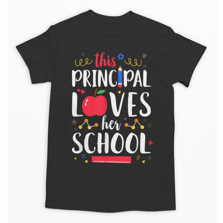 This Principal Loves Her School Teacher Appreciation Unisex T-Shirt
