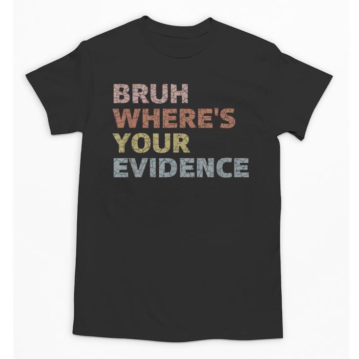 Prove It Cite Your Evidence English Teachers Day Unisex T-Shirt