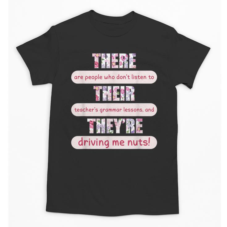 There Their They'Re Teacher English Grammar Police Unisex T-Shirt