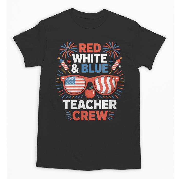 Red & Blue Teacher Crew Shirt 4th Of July Sunglasses Unisex T-Shirt