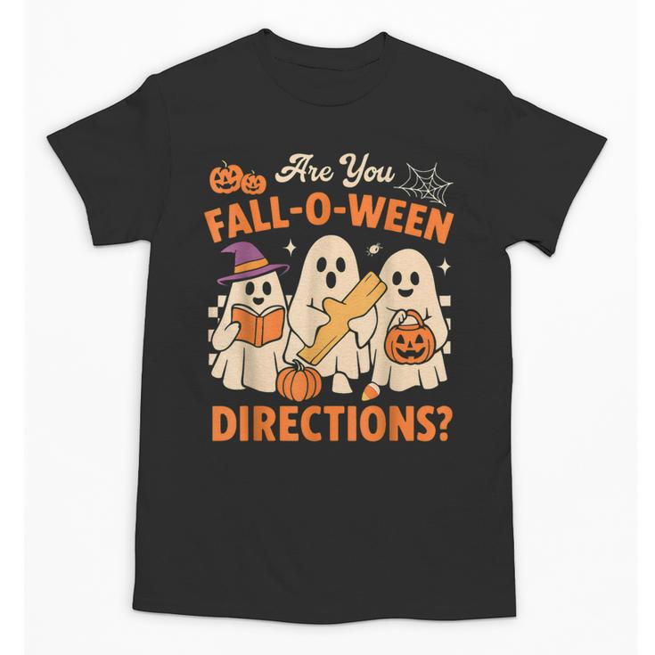Retro Are You Fall O Ween Directions Ghost Teacher Spooky Unisex T-Shirt