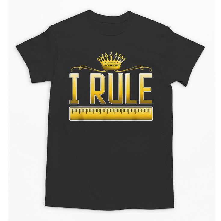 I Rule Math Ruler Mathematics Pun Math Teacher Men Women Girls Kids Unisex T-Shirt, trending gift