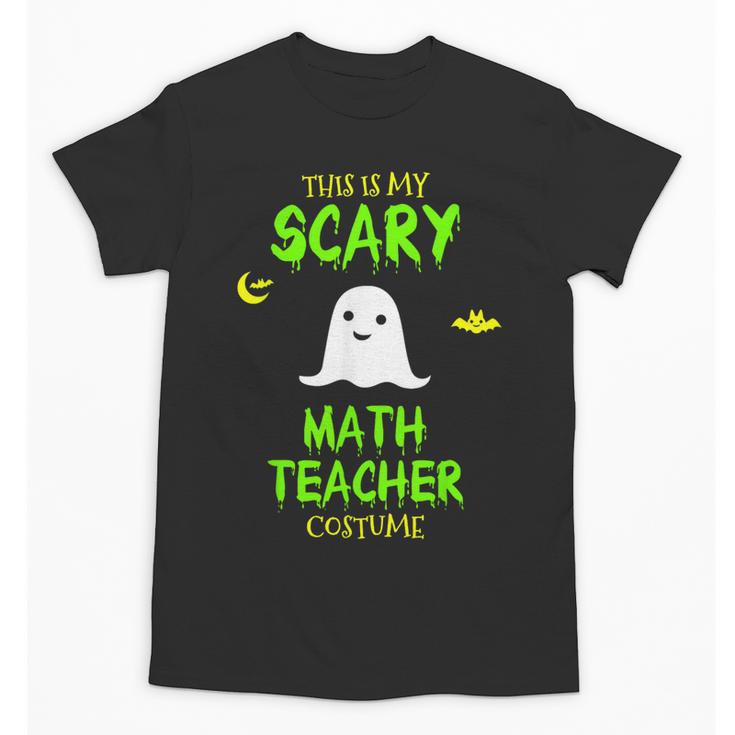 Scary Math Teacher Costume Halloween Lazy Easy Christmas Unisex T-Shirt