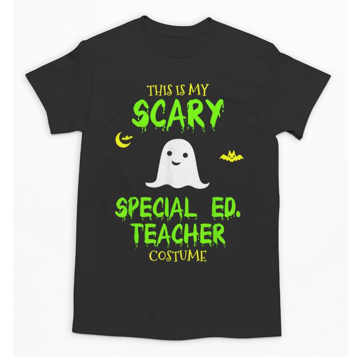 Scary Special Education Ed Teacher Costume Halloween Easy Unisex T-Shirt