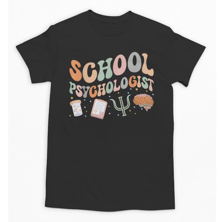 School Psychologist Teacher Psychology School Psychologist Unisex T-Shirt