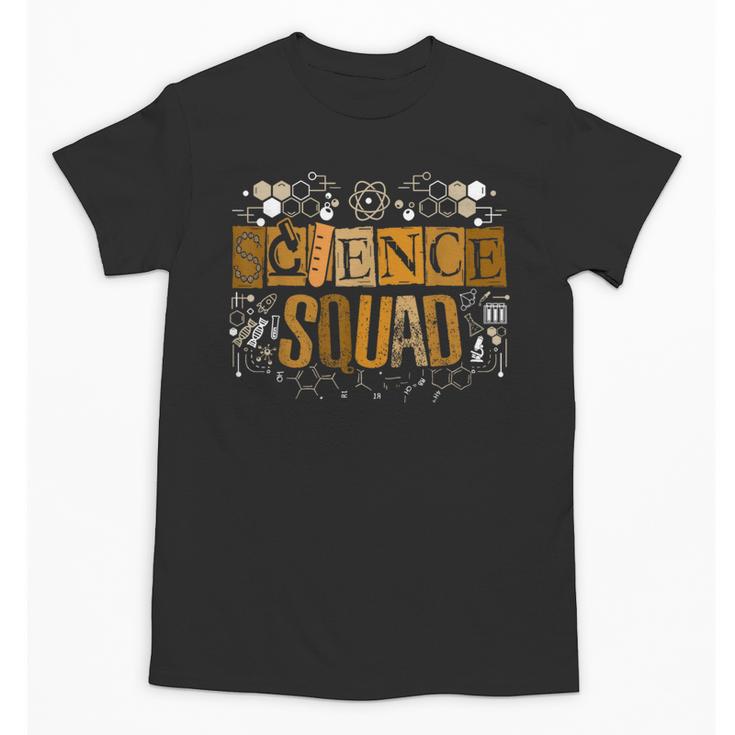 Science Squad Teacher STEM Chemistry Biology Physics Unisex T-Shirt
