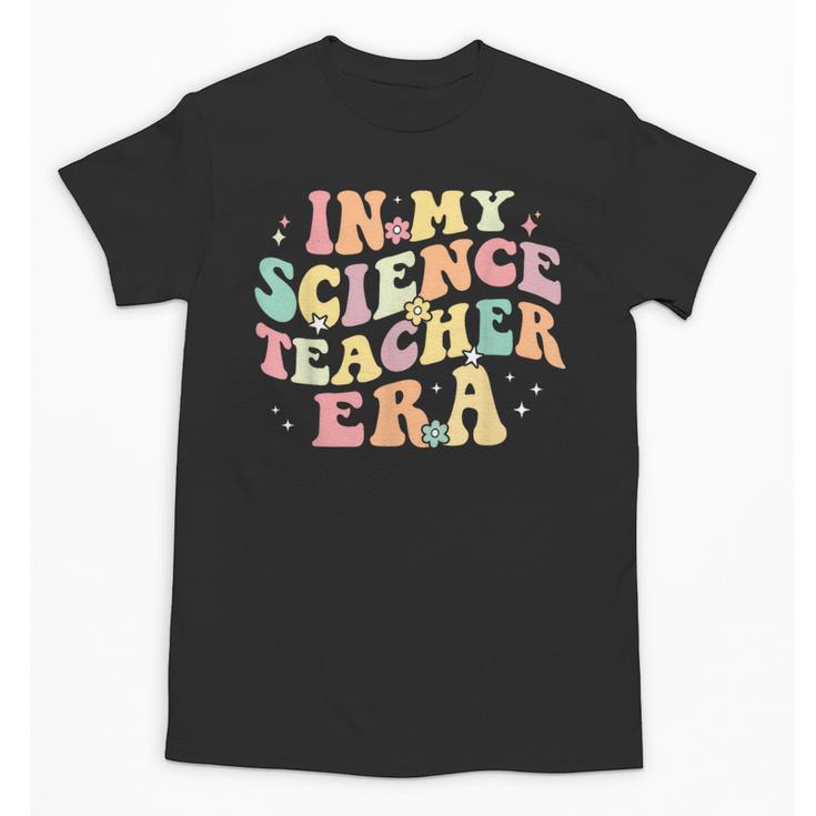 In My Science Teacher Era Retro Back To School STEM Teacher For Men Women Unisex T-Shirt