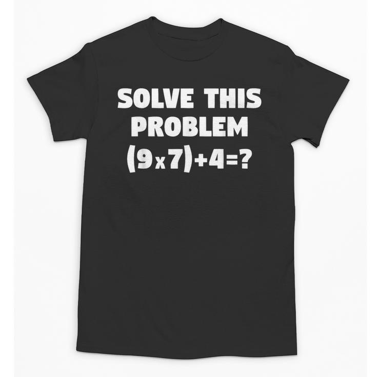 Solve This Problem 9X7467 Elementary Math Teacher Unisex T-Shirt