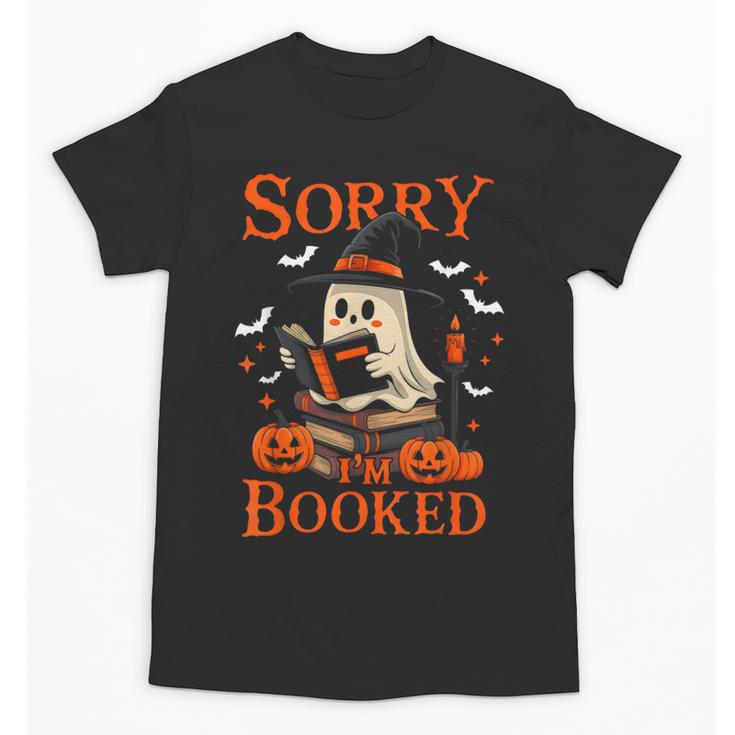 Sorry I'm Booked Ghost Reading Book Lover Teacher Halloween Unisex T-Shirt