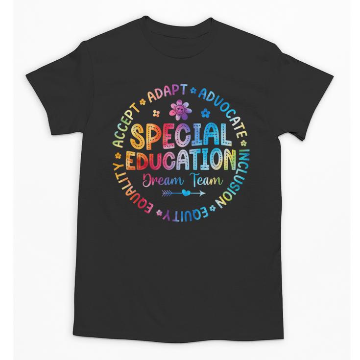 Special Education Squad Dream Team SPED Teacher Back School Unisex T-Shirt