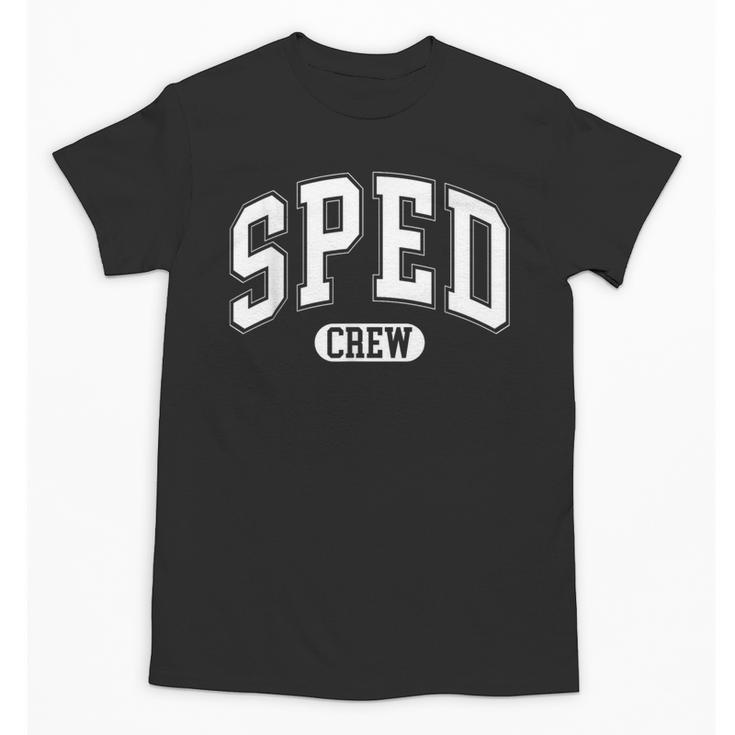 SPED Crew SPED Teacher Back To School For Women Men Unisex T-Shirt