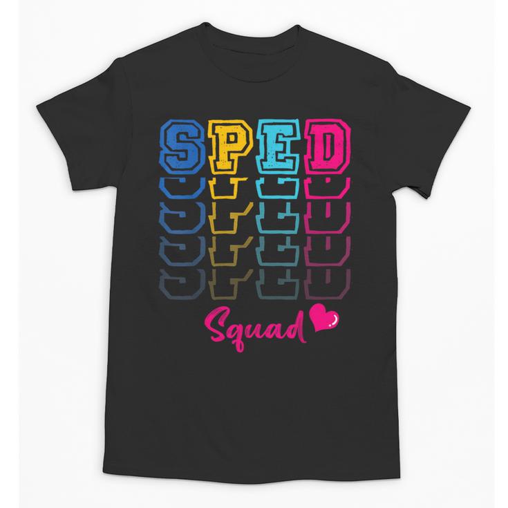 SPED Squad Proud Special Education Para Teacher Colorful Unisex T-Shirt