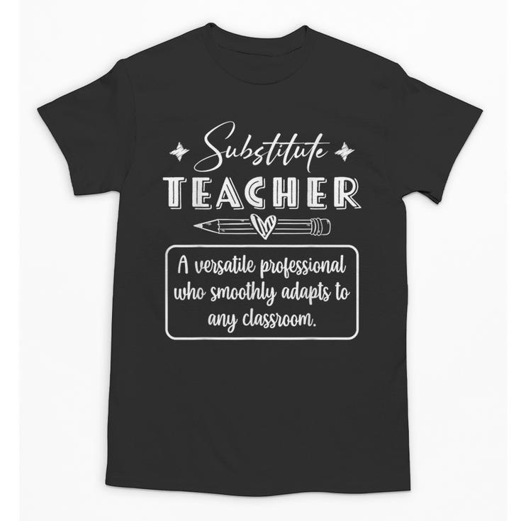 Substitute Teacher Definition Unisex T-Shirt