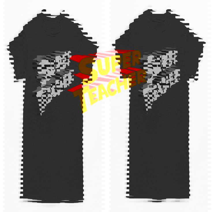 Super Teacher SuperTeacher Unisex T-Shirt
