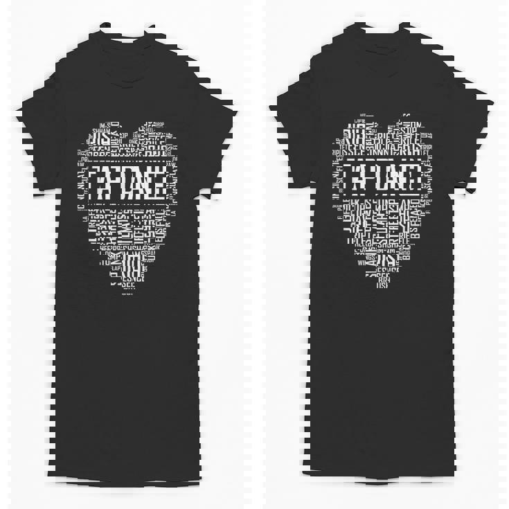 Tap Dance Heart Lover Tap Dancer Dancing Teacher For Men Women Girls Kids Unisex T-Shirt