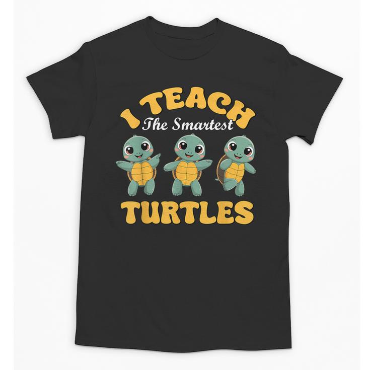 I Teach The Smartest Turtles Thanksgiving Proud Teacher Job Unisex T-Shirt