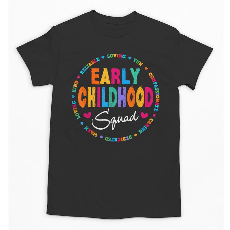 Teacher Early Childhood Squad T-Shirt Unisex T-Shirt