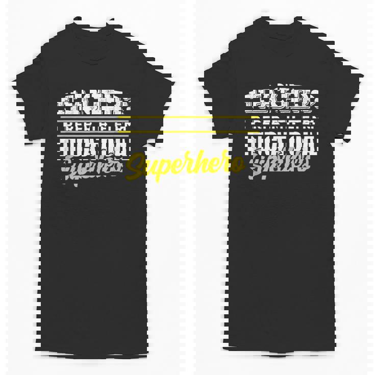 Teacher Educational Superhero School Teachers Unisex T-Shirt