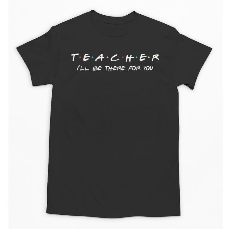 Teacher Friends Shirt For Teachers Unisex T-Shirt