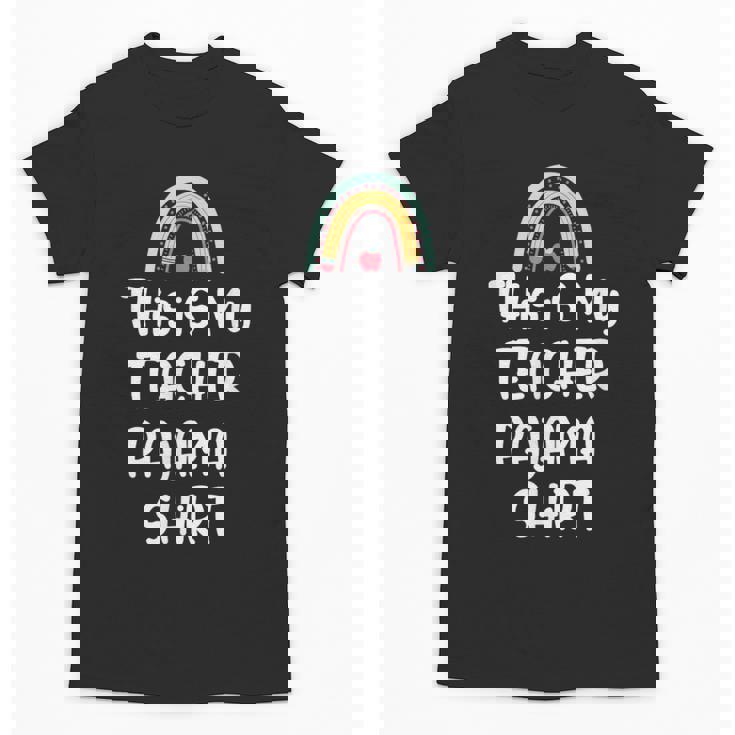 This Is My Teacher Pajama Shirt Teacher Life Tee Unisex T-Shirt